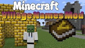 Village Names Mod 1 11 2 1 10 2 1 7 10 Minecraft Mods 1 11 Whenever A Village Is Generated It Also Generates A Sign Nearby Minecraft Mods Minecraft 1 Mod