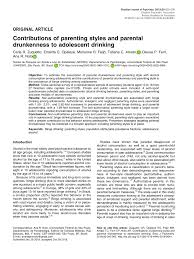 He believes that his wife constantly making the kids do activities is too exhausting for them. Pdf Contributions Of Parenting Styles And Parental Drunkenness To Adolescent Drinking