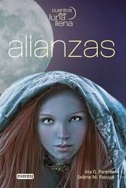 Cuentos De La Luna Llena Alianzas Cuentos De La Luna Llena Iria G Parente Y Selene M Pascual Everest Erase Una Ve Cuento De La Luna Cuentos Luna Llena
