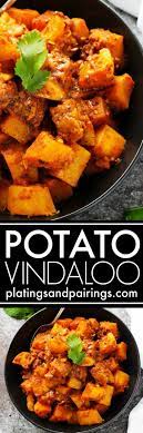 This Potato Vindaloo Curry Recipe Is A Spicy Indian Vegetarian Dish That Makes A Quick And Curry Recipes Vindaloo Curry Recipes Indian Food Recipes Vegetarian