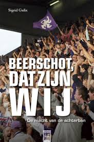 Bol Com Beerschot Dat Zijn Wij Sigrid Gulix 9789460012259 Boeken