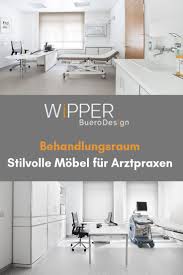 Bei Der Einrichtung Einer Arztpraxis Kommt Es Darauf An Zwei Gegensatzliche Zielstellungen Zu Vereinba Praxis Einrichtung Einrichtung Raumlichkeiten