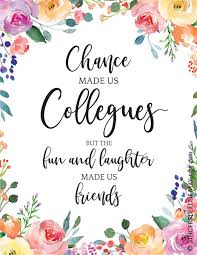 Birthday Quotes For Coworker Friend Lovely Wall Art Decor Great As A Gift For The Coworker About To Leave The Workplace Coworker G Leaving Work Quotes Farewell Quotes For Coworker Goodbye Gifts