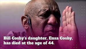 Bill cosby was born on july 12, 1937, in philadelphia, pennsylvania as william henry cosby jr. Bill Cosby S Daughter Ensa Dies At 44 Video Dailymotion