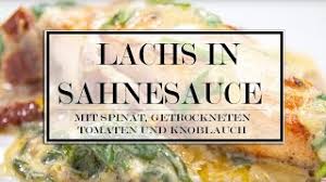 Allen fischliebhabern möchten wir heute ein unglaublich leckeres und raffiniertes rezept für lachs präsentieren. Lachs In Sahnesauce Mit Spinat Getrockneten Tomaten Und Knoblauch Youtube