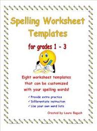 spelling worksheet templates pack customize with your words for grades 1 3 spelling worksheets worksheet template homeschool worksheets