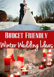 12 Budget Friendly Winter Wedding Ideas The Frugal Navy Wife Winter Wedding Planning Frugal Wedding Winter Wedding
