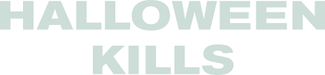 Why don't you let us know. Halloween Kills Logopedia Fandom