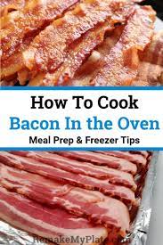 How To Cook Bacon In An Oven Recipe Bacon Cooking Recipes