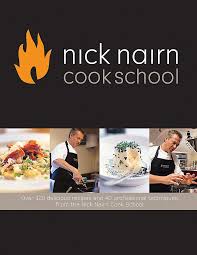 With gail o'grady, grant show, chelsea hobbs, rick roberts. Nick Nairn Cook School Cookbook Nick Nairn 9781844035816 Amazon Com Books