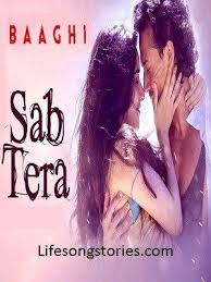 Baaghi Movie Video Songs T Series Present Sab Tera Video Song From Baaghi Movie Baaghi Is A Latest Hindi Movie Which Is Directed Bollywood Movies Pinte