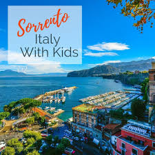 Sorrento With Kids Is Sorrento Kid Friendly Captivating Compass Sorrento Italy Amalfi Coast Italy Travel