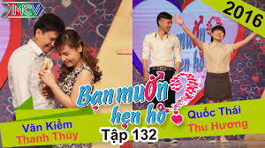 87,772 followers · digital creator. Báº¡n Muá»'n Háº¹n Ho Táº­p 132 Thanh Thuy VÄƒn Kiá»ƒm Quá»'c Thai Thu HÆ°Æ¡ng 11 01 2016 Báº¡n Muá»'n Háº¹n Ho