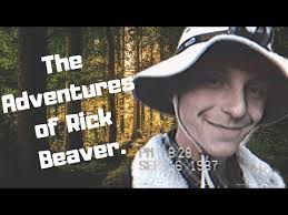 The Adventures of Rick Beaver.