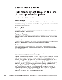 Management publishes some of these kris within the organization, and it uses others as part of its ongoing orm surveillance. Pdf Risk Management Through The Lens Of Macroprudential Policy Sam Langfield Academia Edu