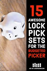 15 Awesome Lock Pick Sets For The Budgeted Picker Lock Pick Set Lock Cool Lock