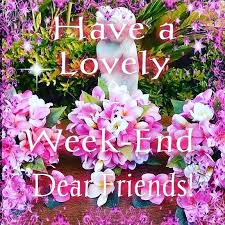 Good Morning Everyone Happy Saturday Happy Weekend Hope you ...