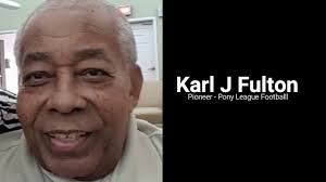 Historian Rita Fuller-Yates introduces us to Karl J Fulton, Pony League  founder