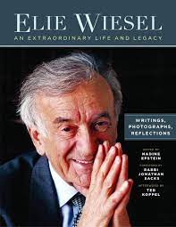 Here are some famous holocaust quotes from survivor elie wiesel. Elie Wiesel An Extraordinary Life And Legacy Writings Photographs And Reflections Moment Books Epstein Nadine Koppel Ted Sacks Rabbi Lord Jonathan 9781942134572 Amazon Com Books