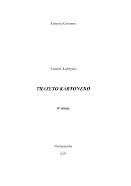 RODRIGUES, Evandro (2022) Trajeto Kartonero - 5ª edição - Sandro Brincher -  Page 1 - 130 | Flip PDF Online | PubHTML5