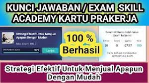 Try the suggestions below or type a new query above. Jawaban Skill Academy Prakerja Strategi Efektif Untuk Menjual Apapun Dengan Mudah