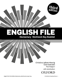 English File Elementary Workbook With Key Third Edition ответы Pdf English File Third Edition Elementary Workbook Answer Key 2 T H I R D E D I T I O N Elementary Workbook Key Booklet Tavo Paez Academia Edu