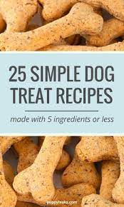 25 Simple Dog Treat Recipes Made With 5 Ingredients Or Less Puppy Leaks Easy Dog Treat Recipes Healthy Dog Treats Homemade Easy Dog Treats