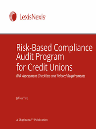 Huge collection of free risk assessment advice, tips, forms, templates, risk registers, checklists, completed examples, apps and guidelines. Risk Based Compliance Audit Program For Credit Unions Lexisnexis Store
