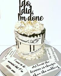 A simple wedding day quote that will let the couple know you truly love and care for them. 20 Best Divorce Cakes Ever Funny Ideas For Him And Her