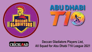 What are the venues for abu dhabi t10 league 2021? Deccan Gladiators Players List All Squad For Abu Dhabi T10 League 2021