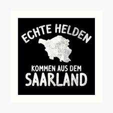 Memes über das nicht kleinste bundesland deutschlands musik:declips.net/video/wpjku_dtsfo/video.html. Wandbilder Saarland Redbubble