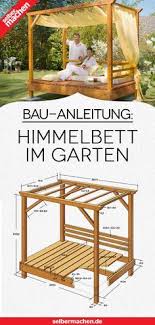 Himmelbett Fur Den Garten Selber Bauen Wir Zeigen Dir Wie In 2020 Himmelbett Garten Garten Pflanzen