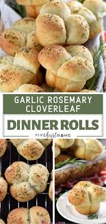 Quick Easy Garlic Rosemary Cloverleaf Dinner Rolls In 2020 Dinner Rolls Dinner Recipes Easy Quick Easter Dinner Menus