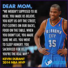She Raised Him Right Kevin Durant Kevin Durant Quotes Basketball Quotes