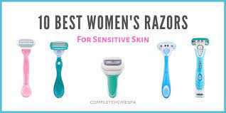 The 10 Best Razors For Women With Sensitive Skin