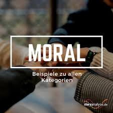 Moral · moralisch · moralist · moralisieren · demoralisieren · mores. Passt Das Moral Genre Zu Deinen Figuren Storyanalyse De