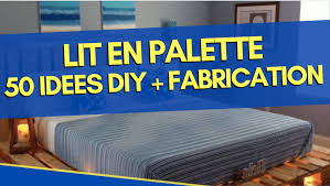 Un matelas adapté pour sommier palette. Fabriquer Un Lit En Palette Rustique Ou Design En Moins D Une Journee