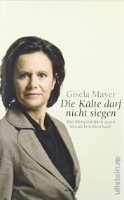 Erst erschoss tim kretschmer neun schüler und drei lehrer in winnenden, dann flüchtete er und tötete drei weitere menschen. Die Kalte Darf Nicht Siegen Was Menschlichkeit Gegen Gewalt Bewirken Kann Amazon De Mayer Gisela Bucher