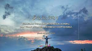 Panduan lengkap beserta waktu solat sunat dhuha untuk dikerjakan bersama. Surah Ad Dhuha Ayat 3 Quran Verses Ads Quran
