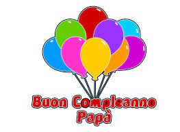 Buon Compleanno Papa Buon Compleanno Papa Compleanno Papa Buon Compleanno