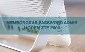 Perhaps your router's default password is different than what we have listed here. Cara Simpel Mengetahui Password Administrator Modem Zte F609 Indihome