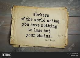You have nothing to lose but your chains. Top 40 Aphorism By Image Photo Free Trial Bigstock