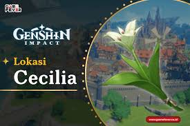 If you have reached adventure rank 20 one of these local specialties is the cecilia, and we'll tell you where to find it and what it does! Genshin Impact Guide Lokasi Cecilia Gamefever Id