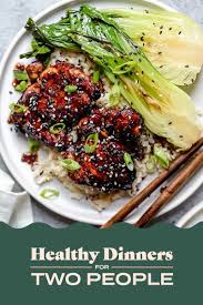 These healthy dinner ideas for two are nutritious and tasty options for you and your plus one. Easy Healthy Dinner Recipes