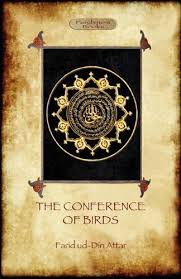 The Conference Of Birds The Sufi S Journey To God By Farid Ud Din Attar Sufis Sufi Sufi Meditation