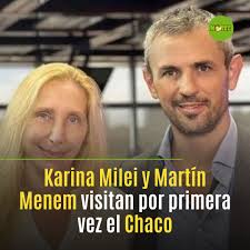 ➡️Las autoridades nacionales de La Libertad Avanza, Karina Milei y Martín  Menem, visitarán hoy por primera vez la provincia de Chaco, en el marco de  la gira que encabezan para ampliar la