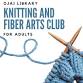 Knitting and Fiber Arts Club