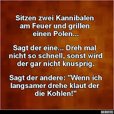 Ständig wird ihnen nachgesagt, zu stehlen und zu betrügen. Sitzen Zwei Kannibalen Am Feuer Und Grillen Einen Polen Lustige Bilder Spruche Witze Echt Lustig