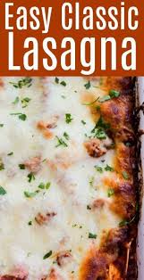 This Easy Classic Lasagna Is Simple To Make And Comes Out Perfectly Loaded With Italian Spices Easy Lasagna Recipe Easy Lasagne Recipes Classic Lasagna Recipe