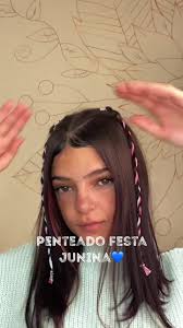 Penteado para festa junina, estou lançando varios super faceis para  vcs,espero que gostem🥰#fyyy #vaiprofyinferno👺🔪 #vaiprofyinferno👺🔪  #viral #vaiprofyinferno #vaiprofycaramba #vaiprofycaramba ...